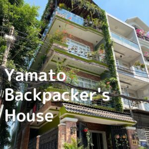 ベトナム・ホーチミンのゲストハウス Yamato Backpacker's House